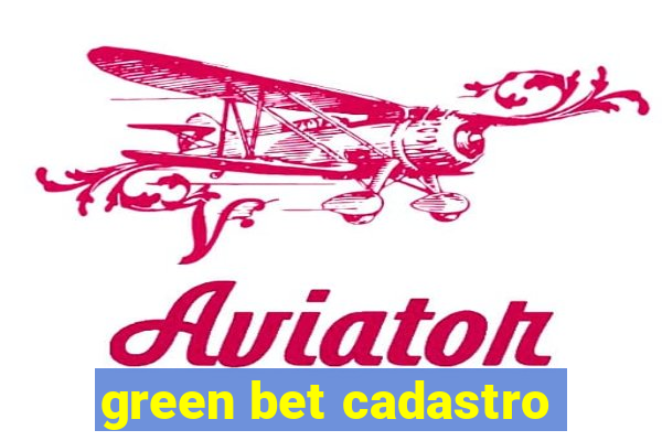 green bet cadastro