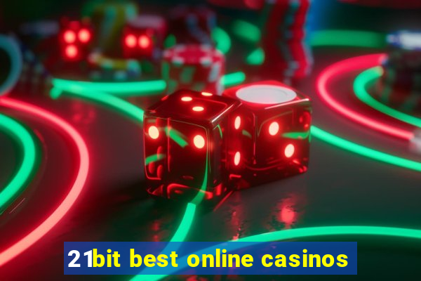 21bit best online casinos