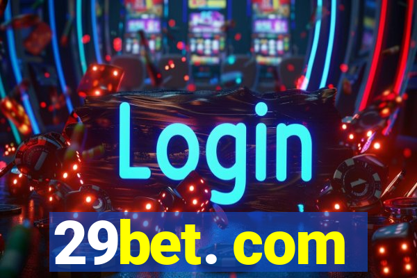 29bet. com