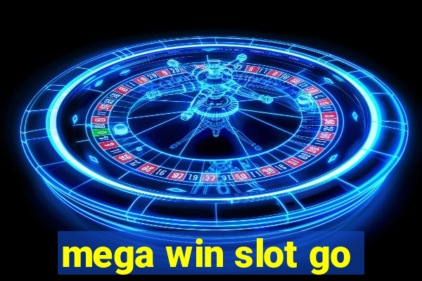 mega win slot go