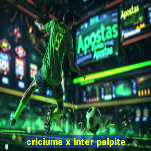 criciuma x inter palpite