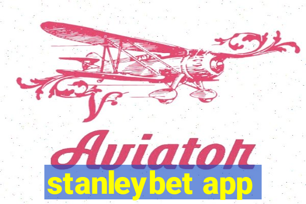 stanleybet app