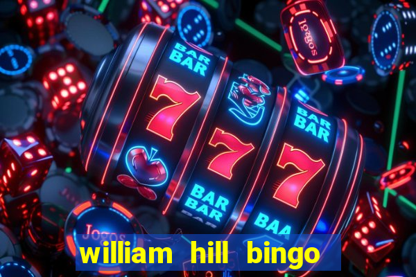 william hill bingo star club