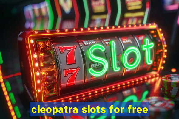 cleopatra slots for free