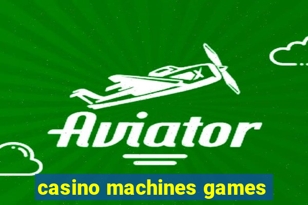 casino machines games