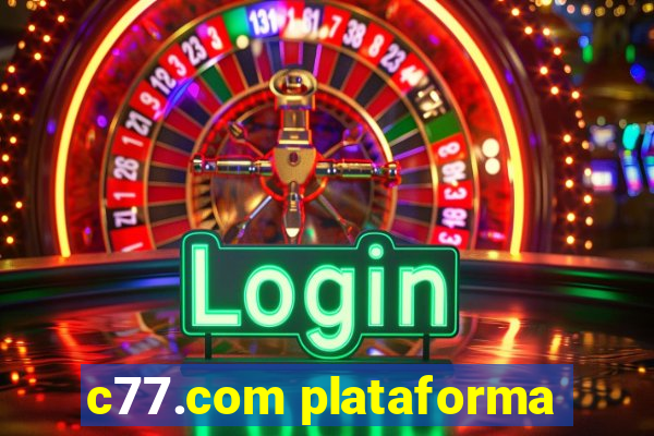 c77.com plataforma