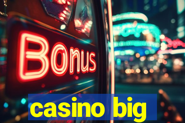 casino big