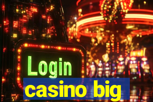 casino big