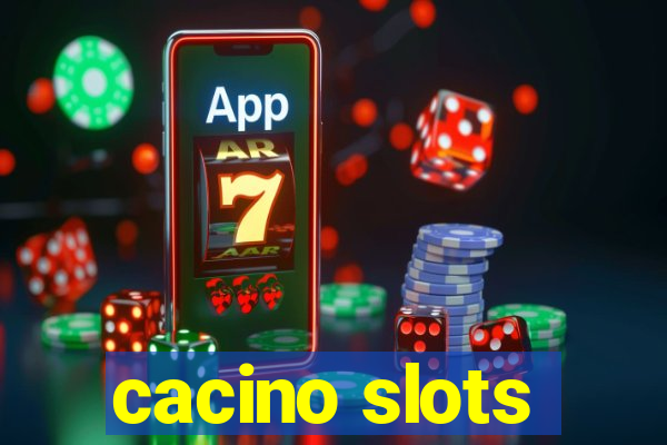 cacino slots