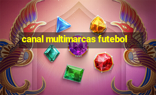 canal multimarcas futebol