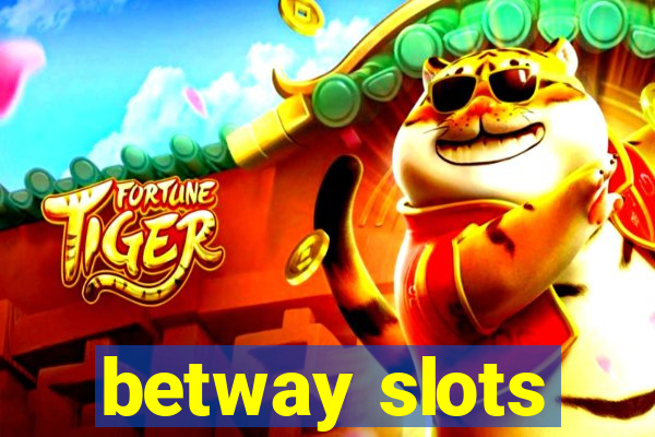 betway slots