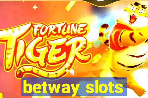 betway slots