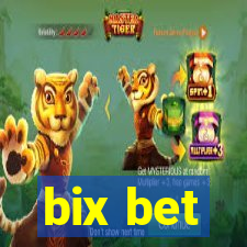 bix bet