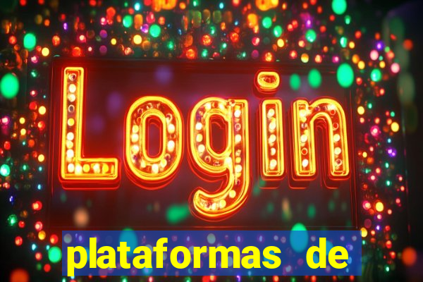 plataformas de jogos de apostas