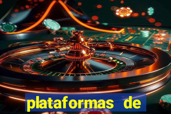 plataformas de jogos de apostas