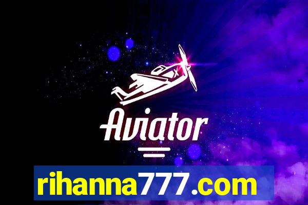 rihanna777.com