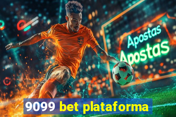 9099 bet plataforma