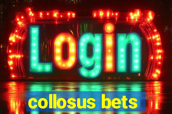 collosus bets