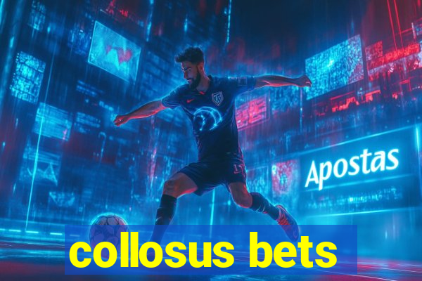 collosus bets