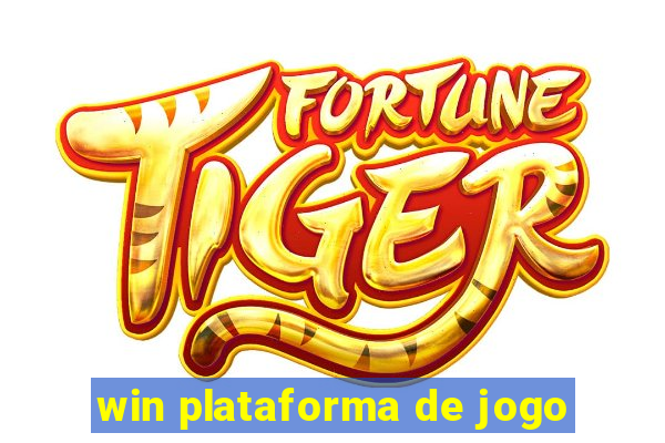 win plataforma de jogo