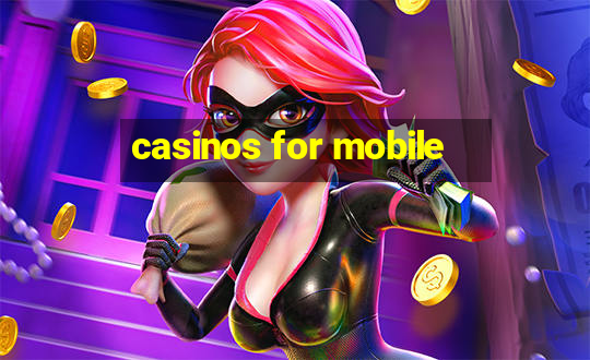 casinos for mobile