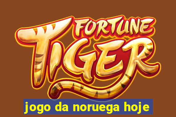 jogo da noruega hoje