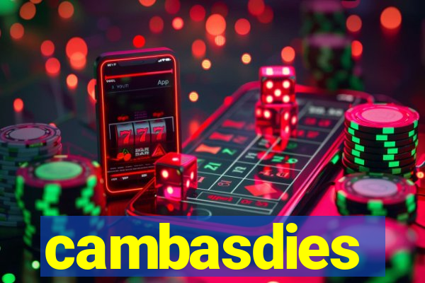 cambasdies