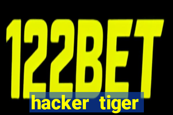 hacker tiger fortune download