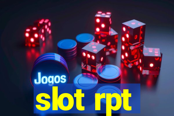 slot rpt