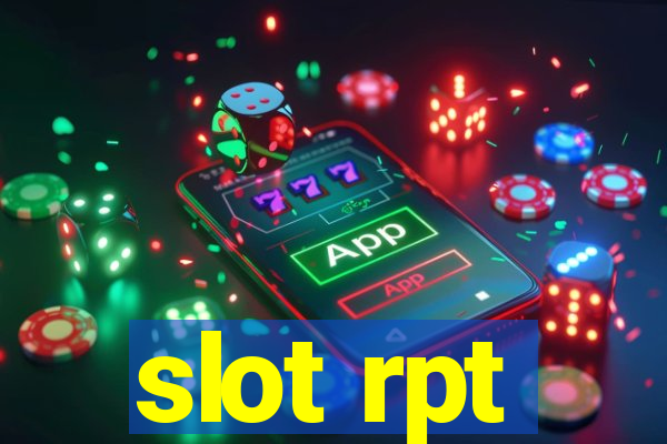 slot rpt