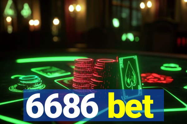 6686 bet