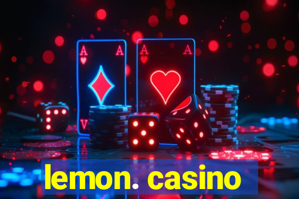 lemon. casino