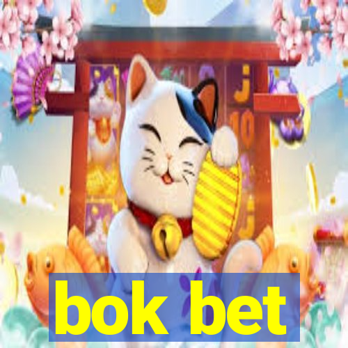 bok bet