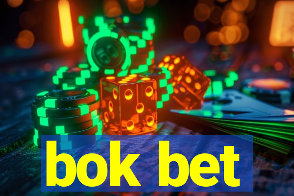 bok bet