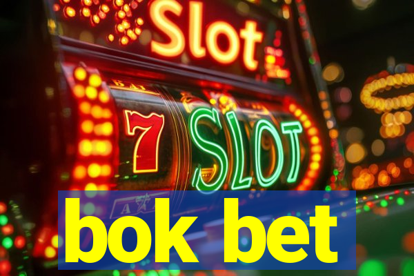 bok bet