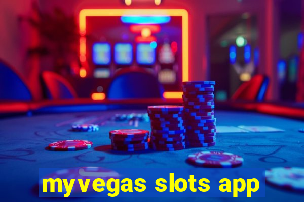 myvegas slots app