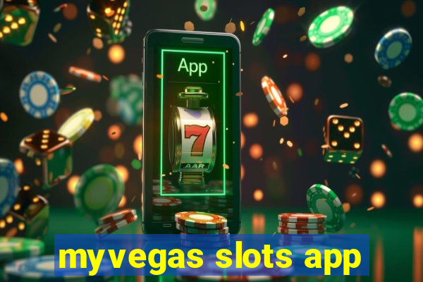 myvegas slots app