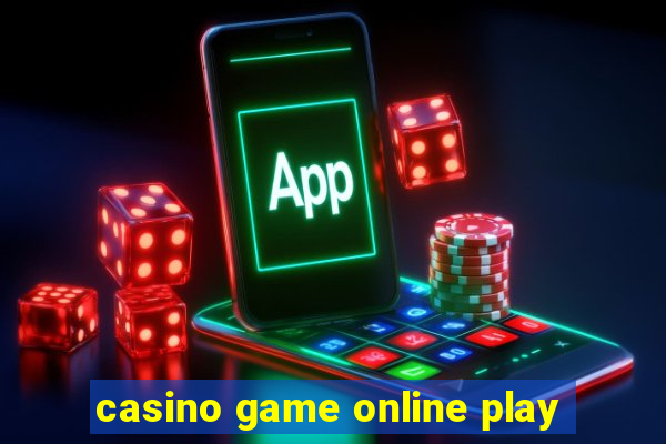 casino game online play