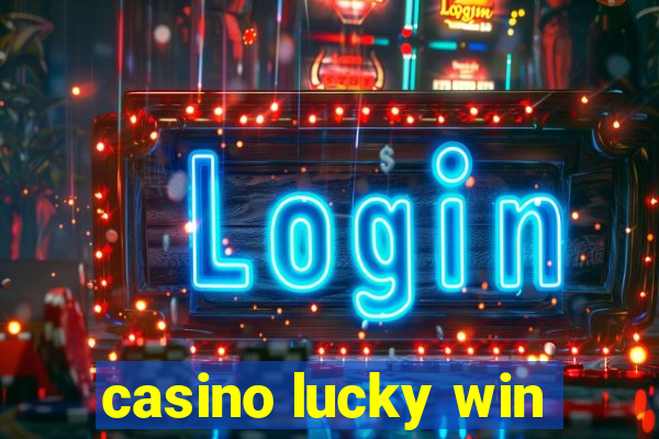 casino lucky win