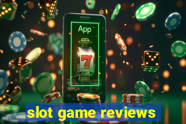 slot game reviews