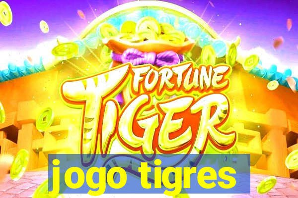 jogo tigres