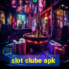 slot clube apk