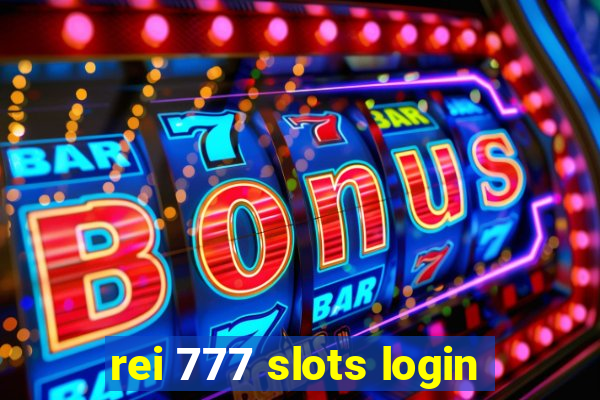 rei 777 slots login