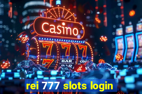 rei 777 slots login