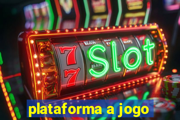 plataforma a jogo