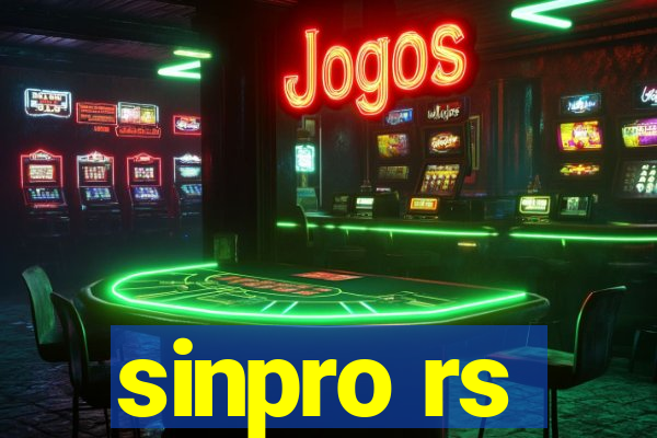 sinpro rs