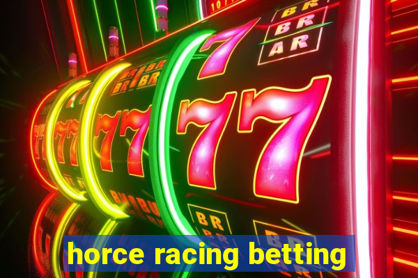 horce racing betting