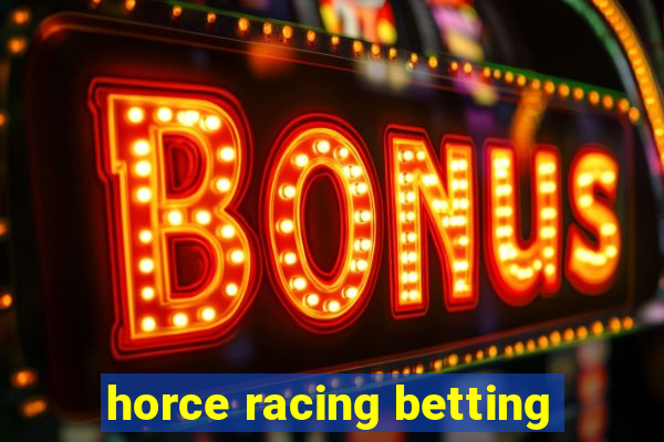 horce racing betting