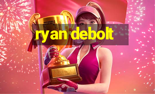 ryan debolt