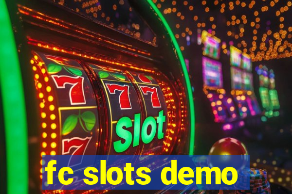 fc slots demo